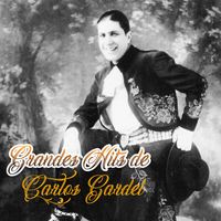 Carlos Gardel - Grandes Hits de Carlos Gardel