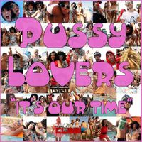 Pussylovers - It's Our Time