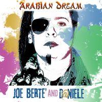 Joe Bertè and D@niele - Arabian Dream