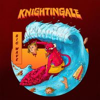 Knightingale - Big Wave