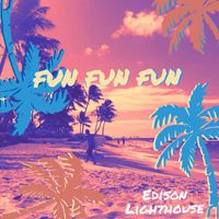 Edison Lighthouse - Fun Fun Fun