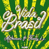 Mastromano - Vida Brasil