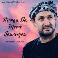 Rahim Shah - Munga Da Meene Jawargar