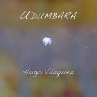 Hugo Vázquez - Udumbara