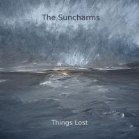 The Suncharms - Things Lost