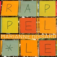 Marianne Dissard - Rappel*le