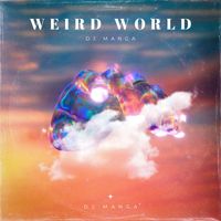 DJ Manga - Weird World