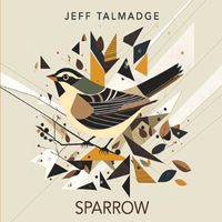 Jeff Talmadge - Sparrow