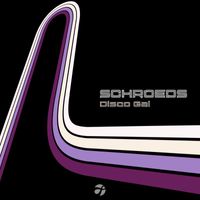 SCHROEDS - Disco Gal