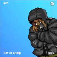 Kop - Out Of Bound (Explicit)