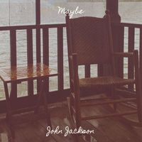 John Jackson - Maybe