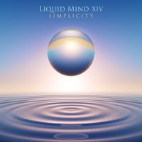 Liquid Mind - Liquid Mind XIV: Simplicity