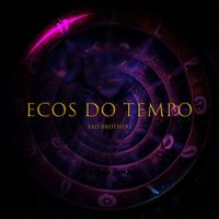 Yad Brothers - Ecos do Tempo