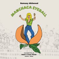 Ramsay Midwood - Manchaca Eyeball (Live from Sam's Town Point)