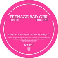 Teenage Bad Girl - Hands of Stranger EP