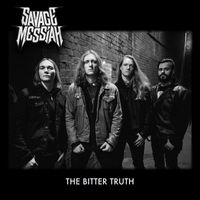 Savage Messiah - The Bitter Truth