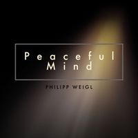 Philipp Weigl - Peaceful Mind
