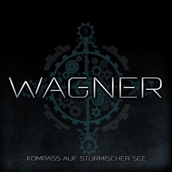 Wagner - Kompass auf stürmischer See