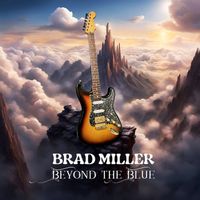 Brad Miller - Beyond the Blue