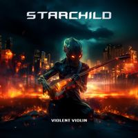 Starchild - Violent Violin