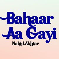 Nahid Akhtar - Nahid Akhtar