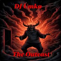 DJ Umka - The Outcast