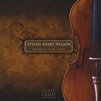 Steven Sharp Nelson - Tender Mercies: Sacred Cello Series