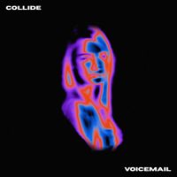 Collide - voicemail