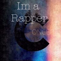 Concept - Im a rapper (Explicit)