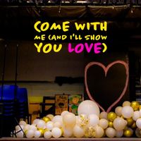 James Longcake - Come With Me (and I'll Show You Love)