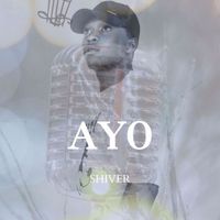Ayo - Shiver (Explicit)
