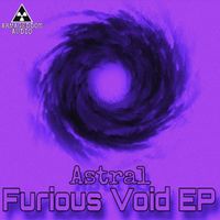 Astral - Furious Void EP