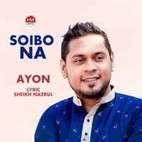 Ayon Chaklader - Soibo Na