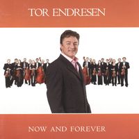 Tor Endresen - Now and Forever