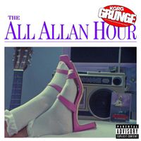 Allan Rayman - The All Allan Hour (Explicit)