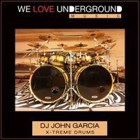 John Garcia - Xtreme Drums
