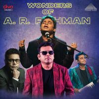 A.R. Rahman - Wonders of A.R. RAHMAN
