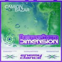 Camion Bazar - Tension Dimension