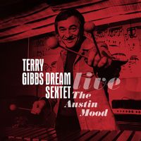 Terry Gibbs - The Austin Mood (Live)