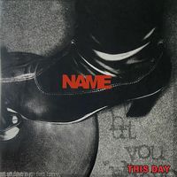 Name - This Day (2024 Remastered)