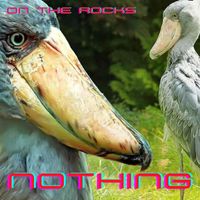 On The Rocks - Nothing