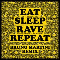 Fatboy Slim - Eat Sleep Rave Repeat (feat. Beardyman) (Bruno Martini Remix)
