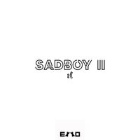 EXXO - sadboy ii