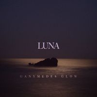 Luna - Ganymedes Glow