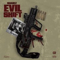 Suarez - Evil Shift