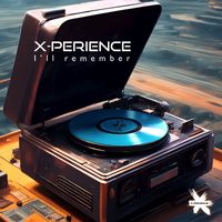 X-Perience - I'll Remember