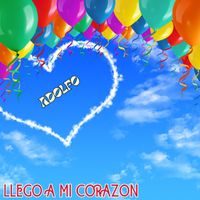 Adolfo - Llego a mi Corazon