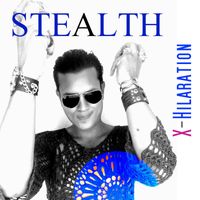 Stealth - X-Hilaration