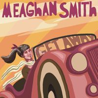 Meaghan Smith - Get Away
