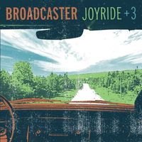 Broadcaster - Joyride +3